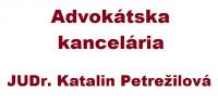 Advokátska kancelária JUDr. Katalin Petrežilová